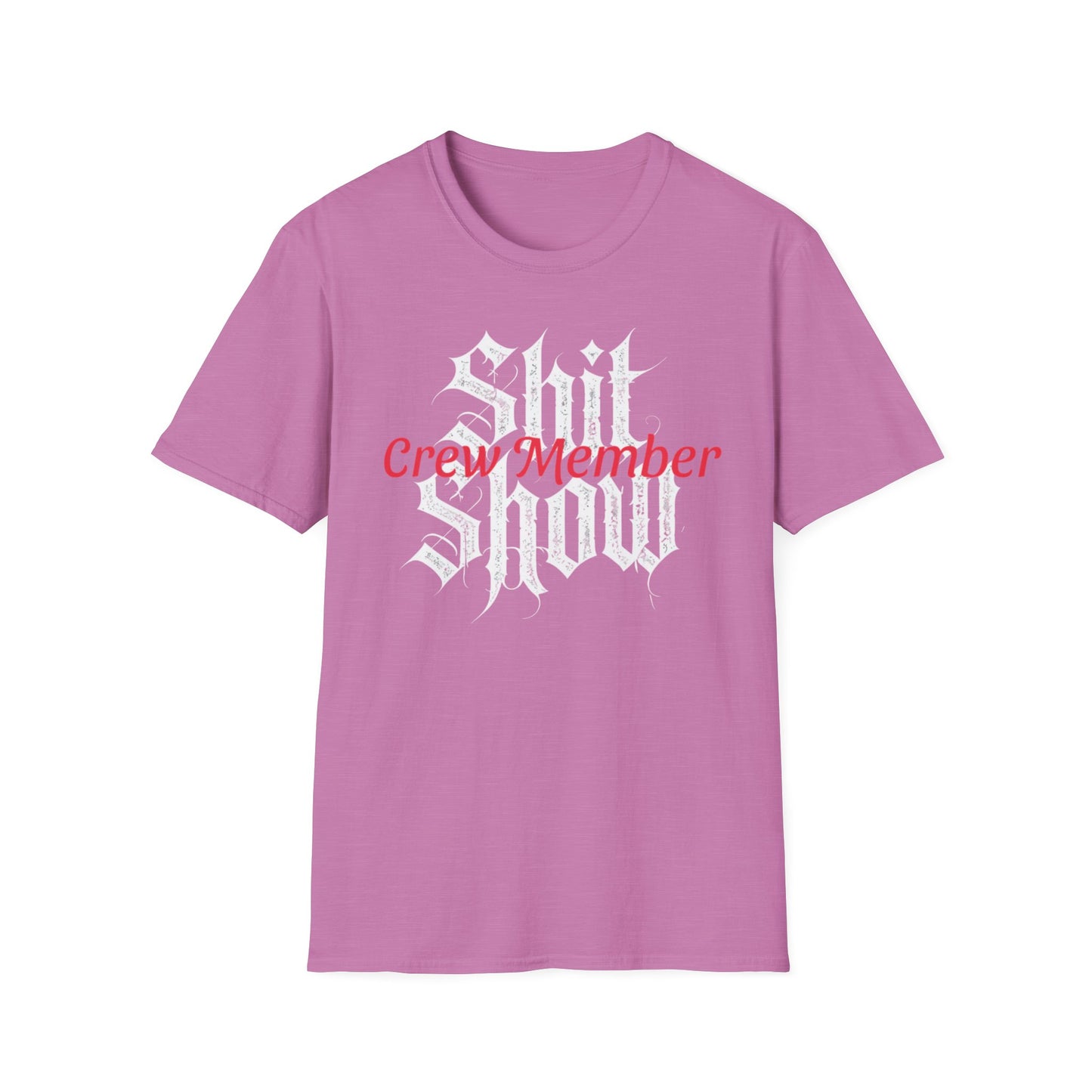 $hit Show Crew Member Unisex Softstyle T-Shirt