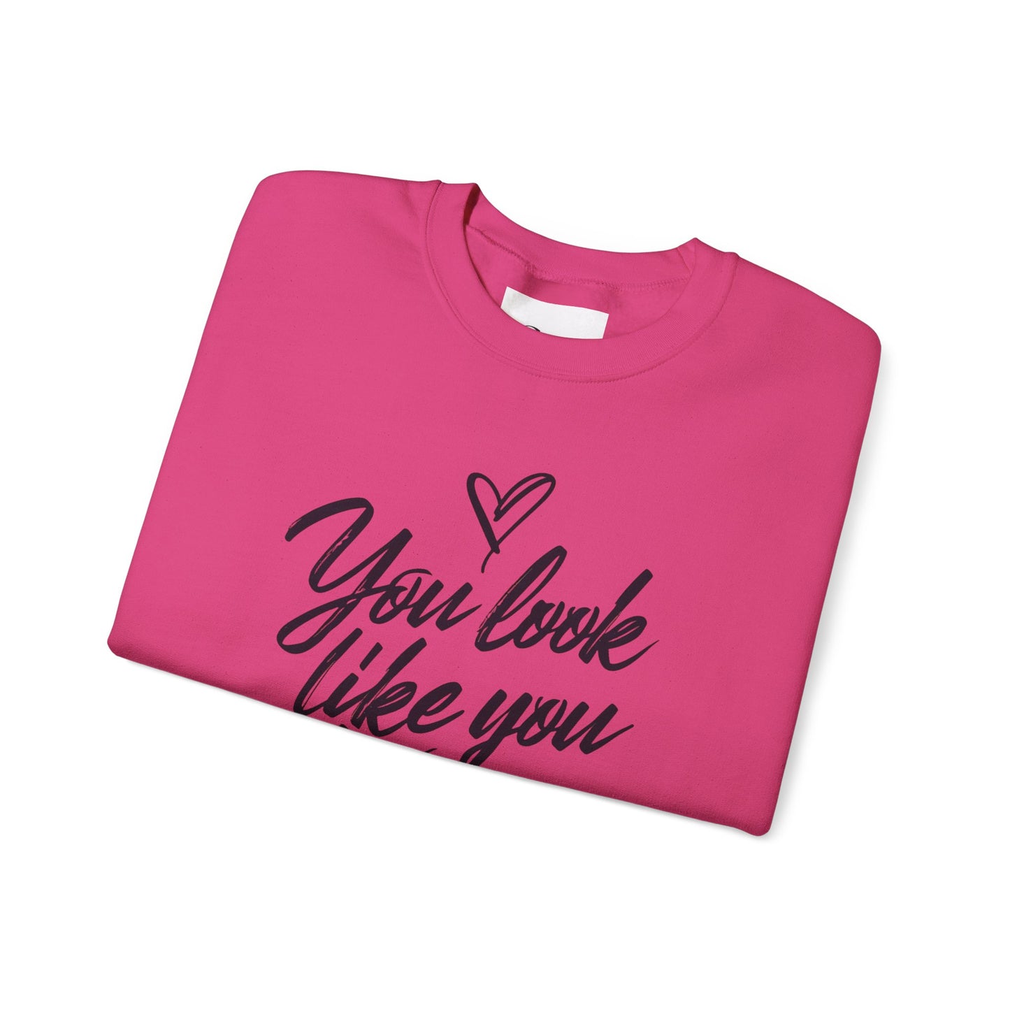 You look like you love me Unisex Heavy Blend™ Crewneck Sweatshirt