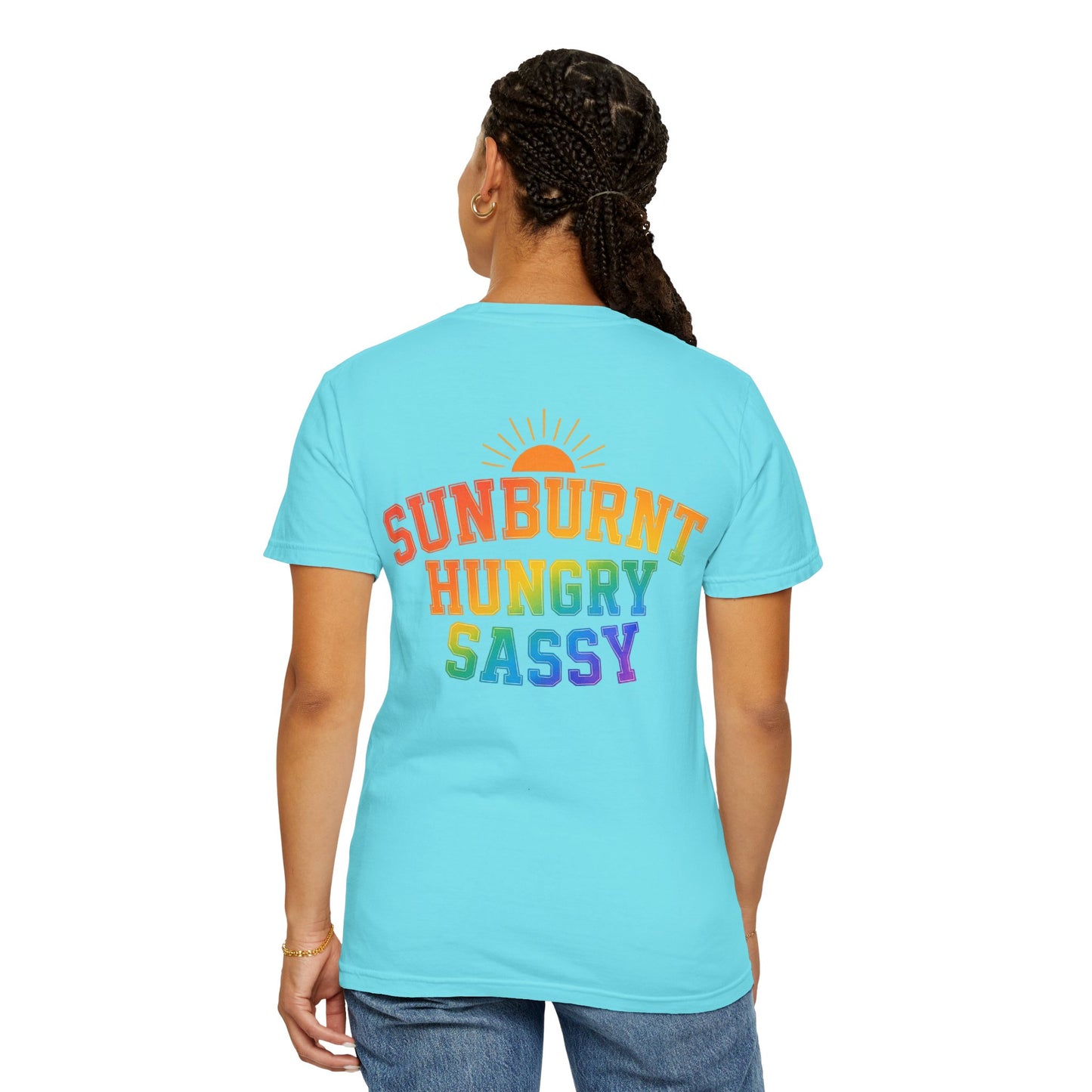 Sunburnt Hungry Sassy Garment-Dyed T-shirt