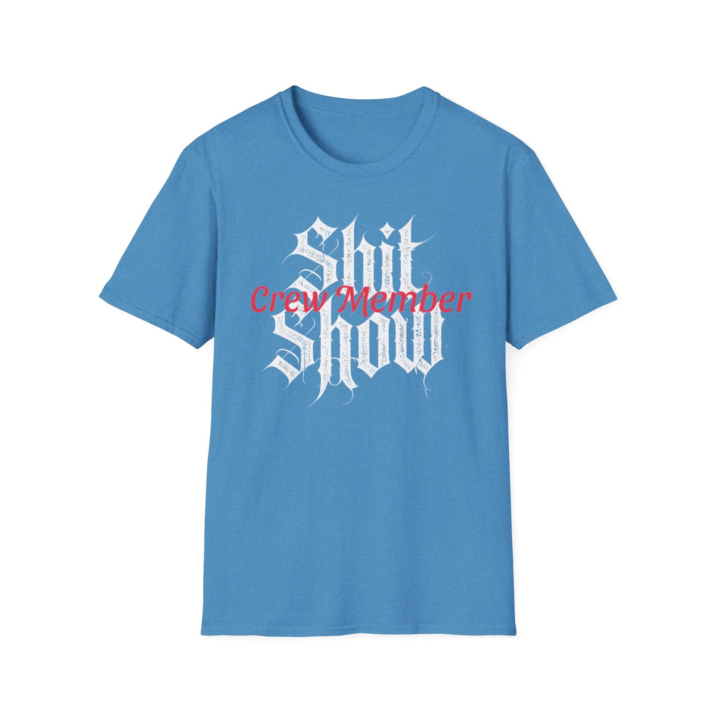 $hit Show Crew Member Unisex Softstyle T-Shirt