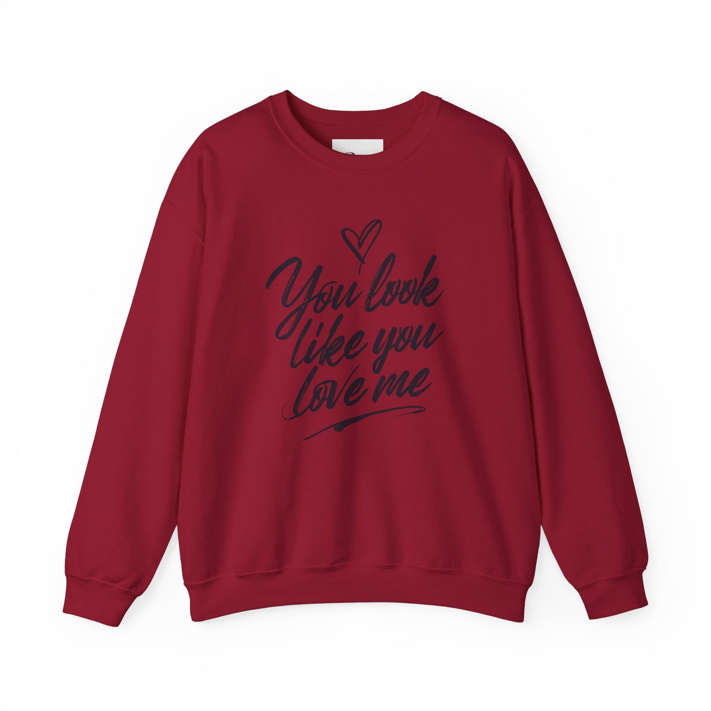 You look like you love me Unisex Heavy Blend™ Crewneck Sweatshirt