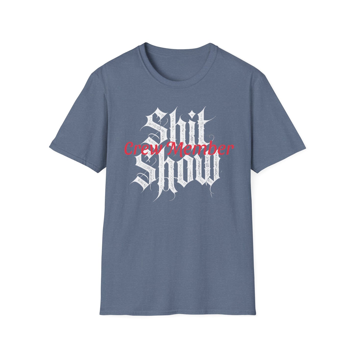 $hit Show Crew Member Unisex Softstyle T-Shirt