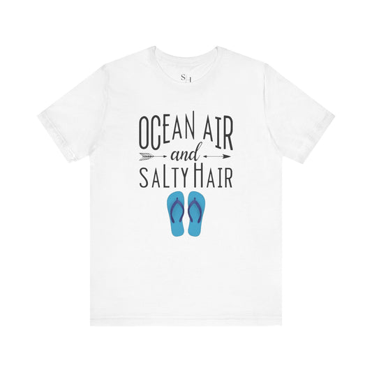 Ocean Air & Salty Hair Short Sleeve Tee