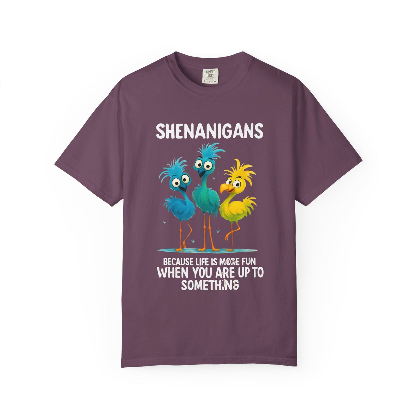 Shenanigans Unisex Garment-Dyed T-Shirt
