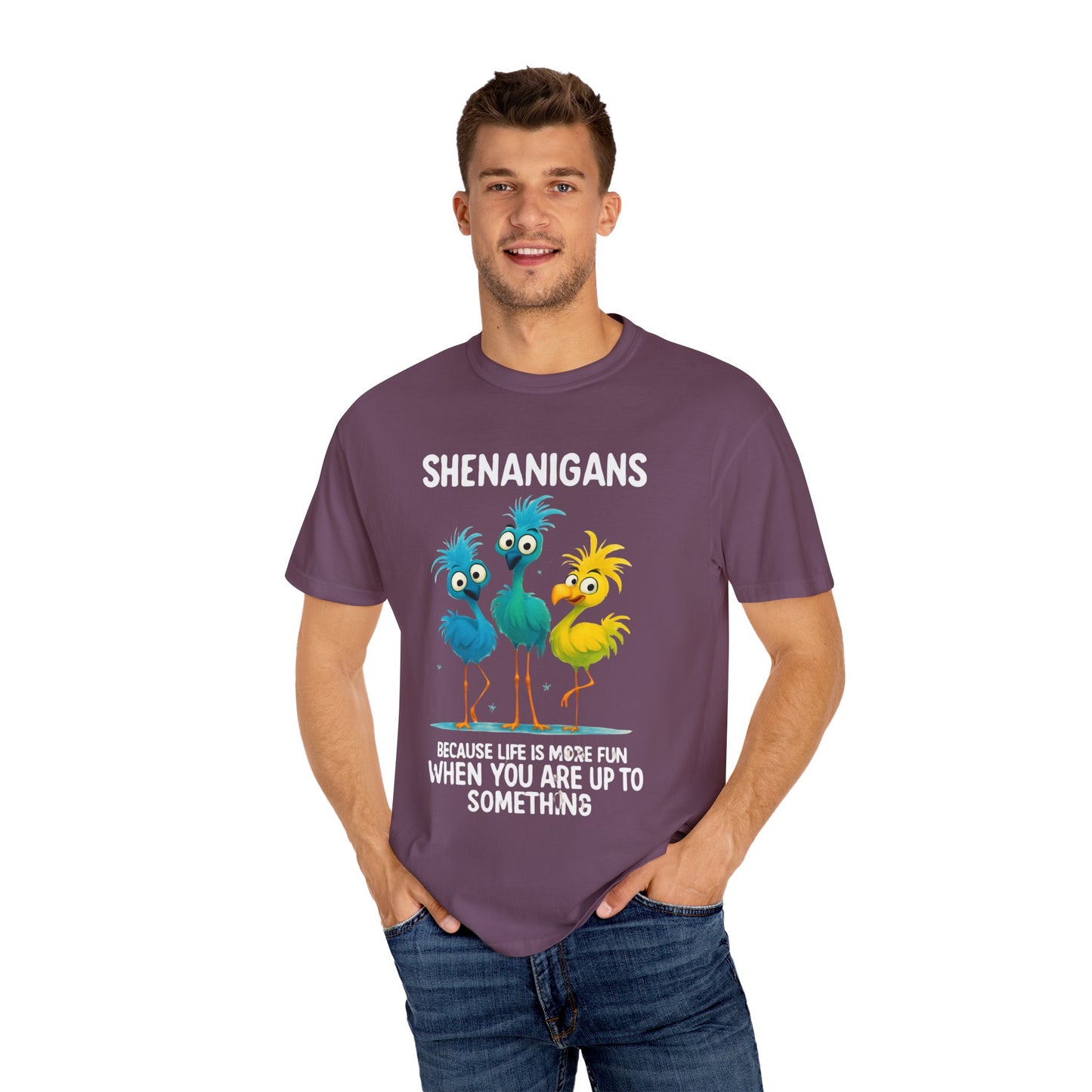 Shenanigans Unisex Garment-Dyed T-Shirt
