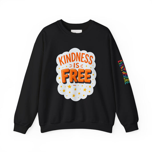 Kindness is Free Crewneck Sweatshirt