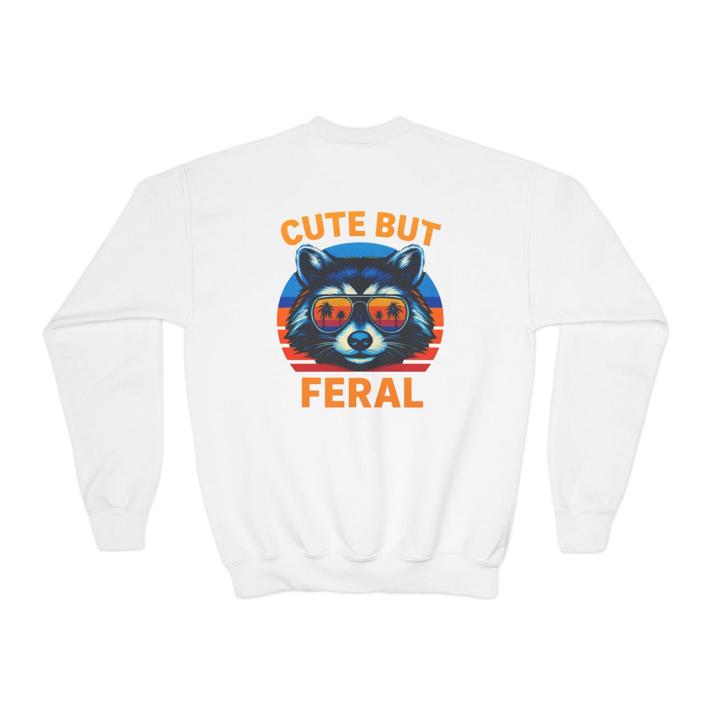 Cute But Feral Youth Sweatshirt