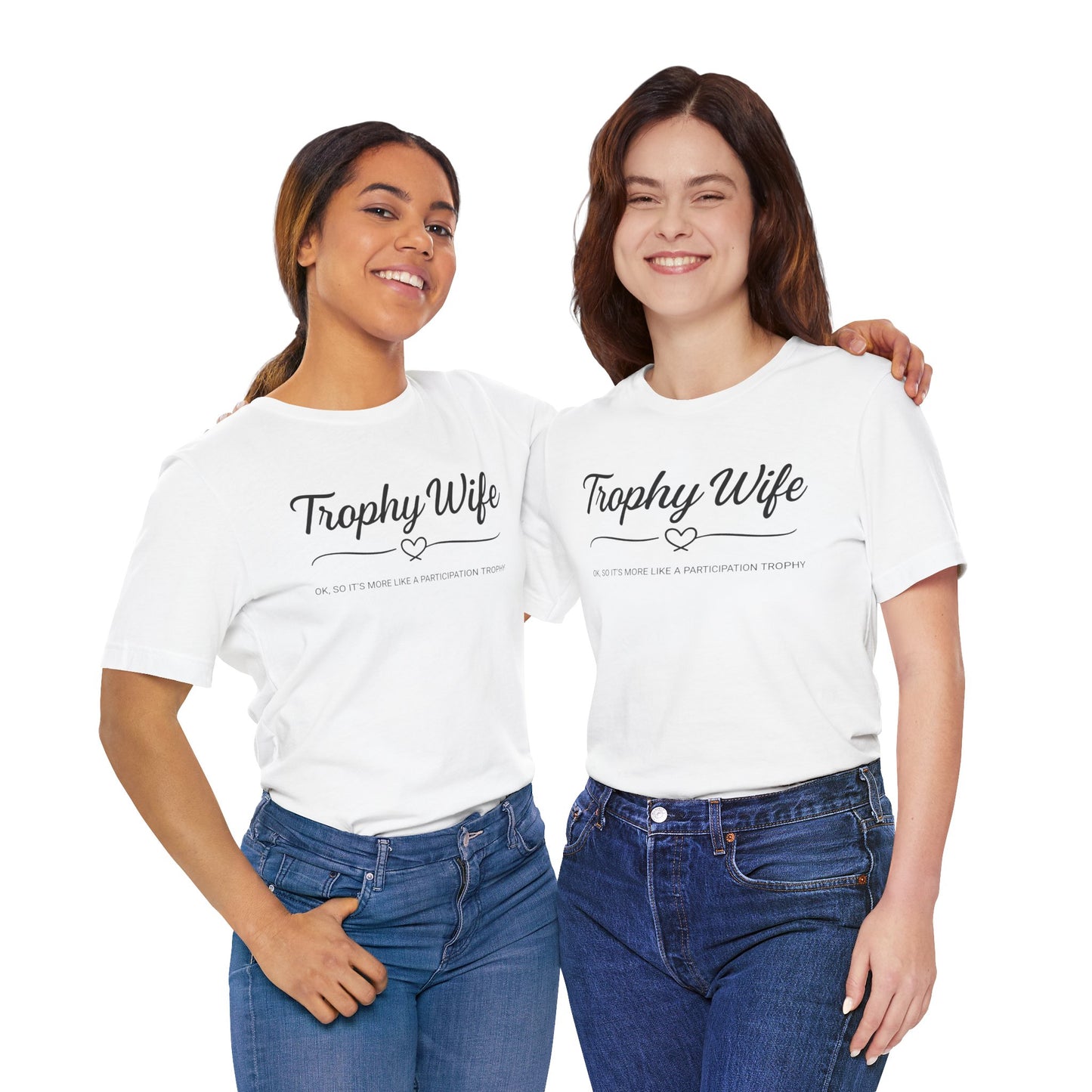 Trophy Wife Tee
