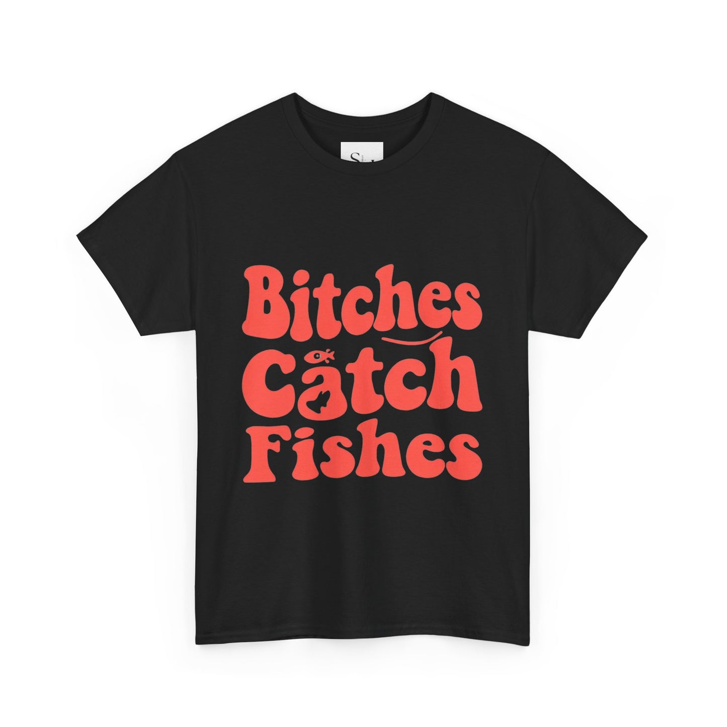 Bitches Catch Fishes Unisex Heavy Cotton Tee