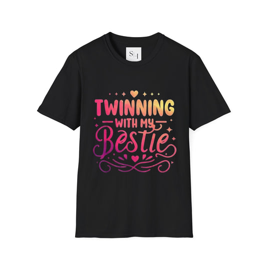Twinning with My Bestie T-Shirt