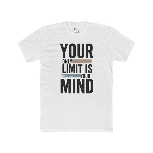 Your Only Limit Unisex Cotton Crew Tee