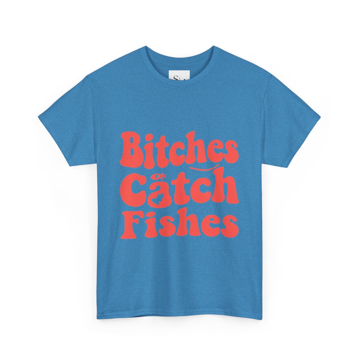 Bitches Catch Fishes Unisex Heavy Cotton Tee