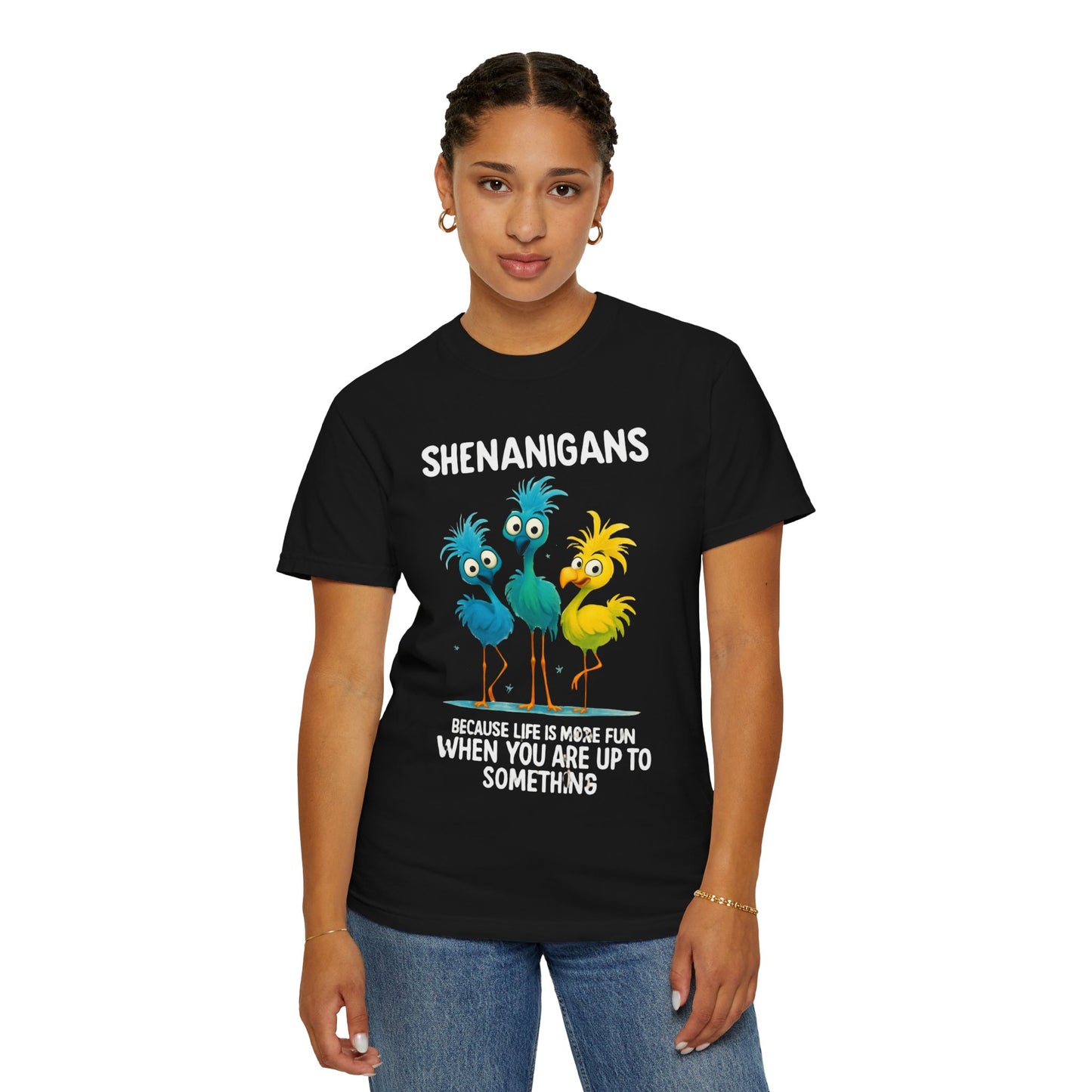 Shenanigans Unisex Garment-Dyed T-Shirt