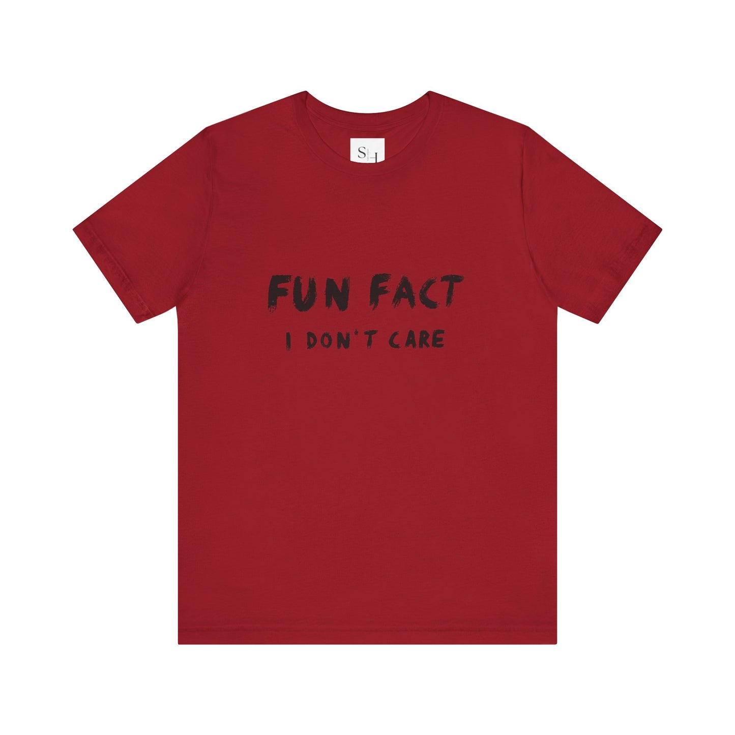 Fun Fact I Don't Care Short Sleeve Tee