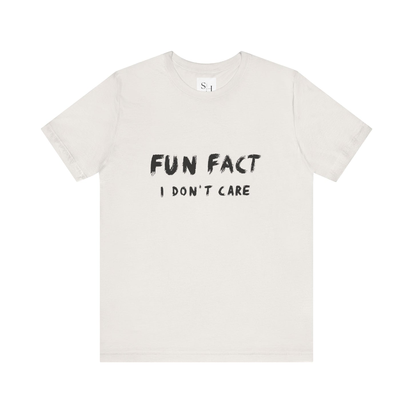 Fun Fact I Don't Care Short Sleeve Tee