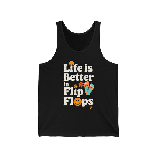 Life is Better in Flip Flops Unisex Jersey Tank