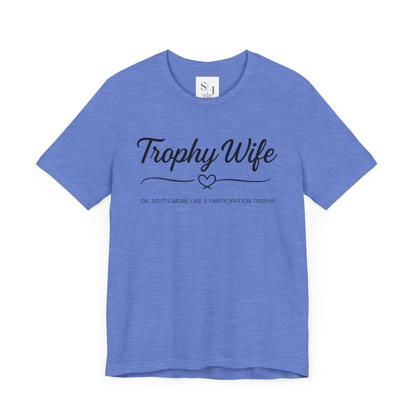 Trophy Wife Tee