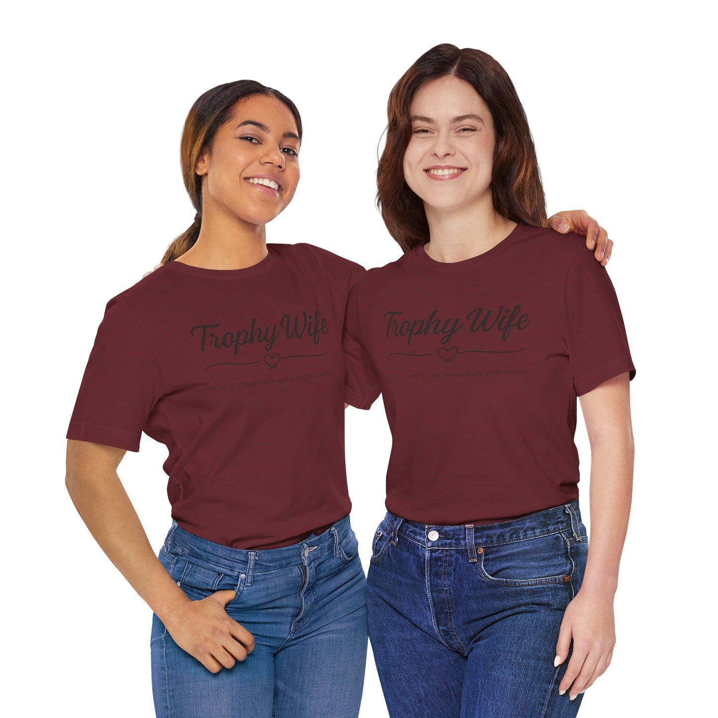Trophy Wife Tee