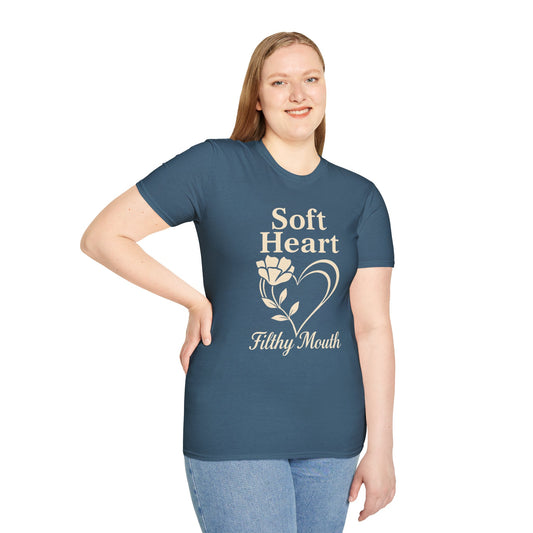 Soft Heart Filthy Mouth Unisex T-Shirt