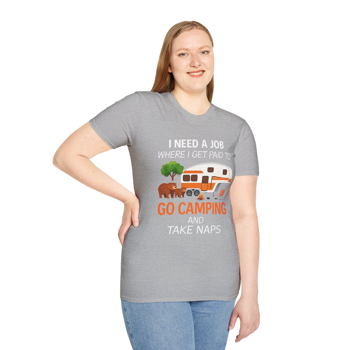 I Need a Job Camping Unisex Softstyle Tee