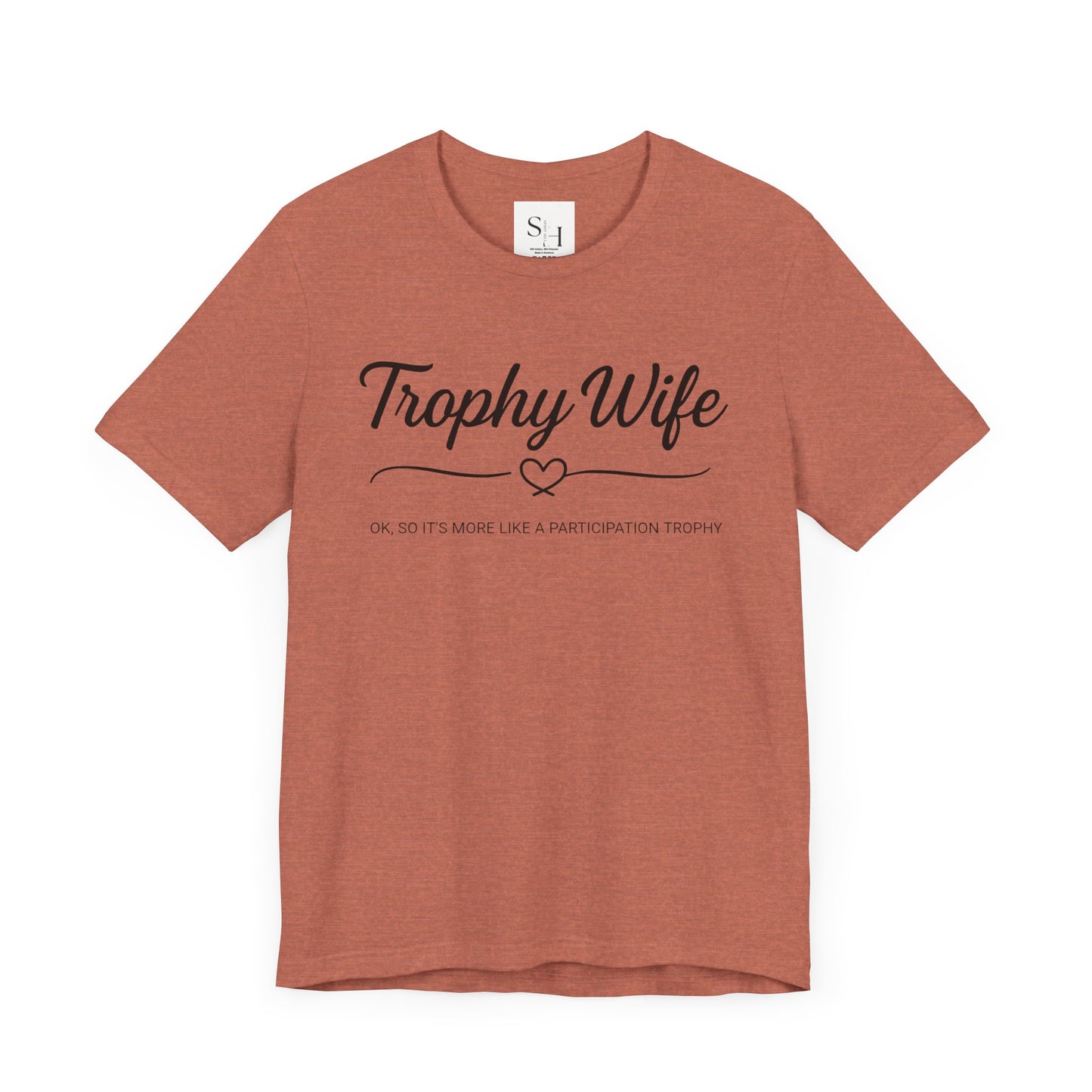Trophy Wife Tee