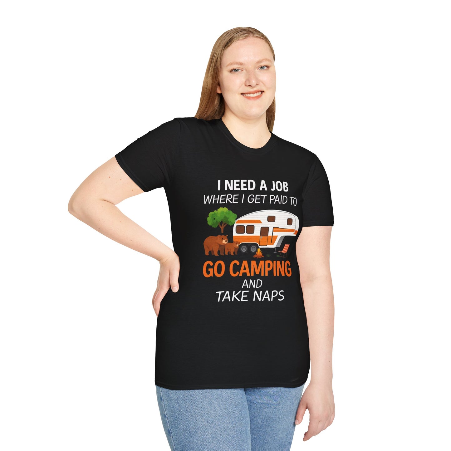 I Need a Job Camping Unisex Softstyle Tee