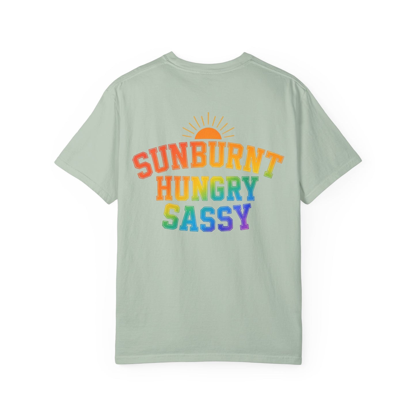 Sunburnt Hungry Sassy Garment-Dyed T-shirt