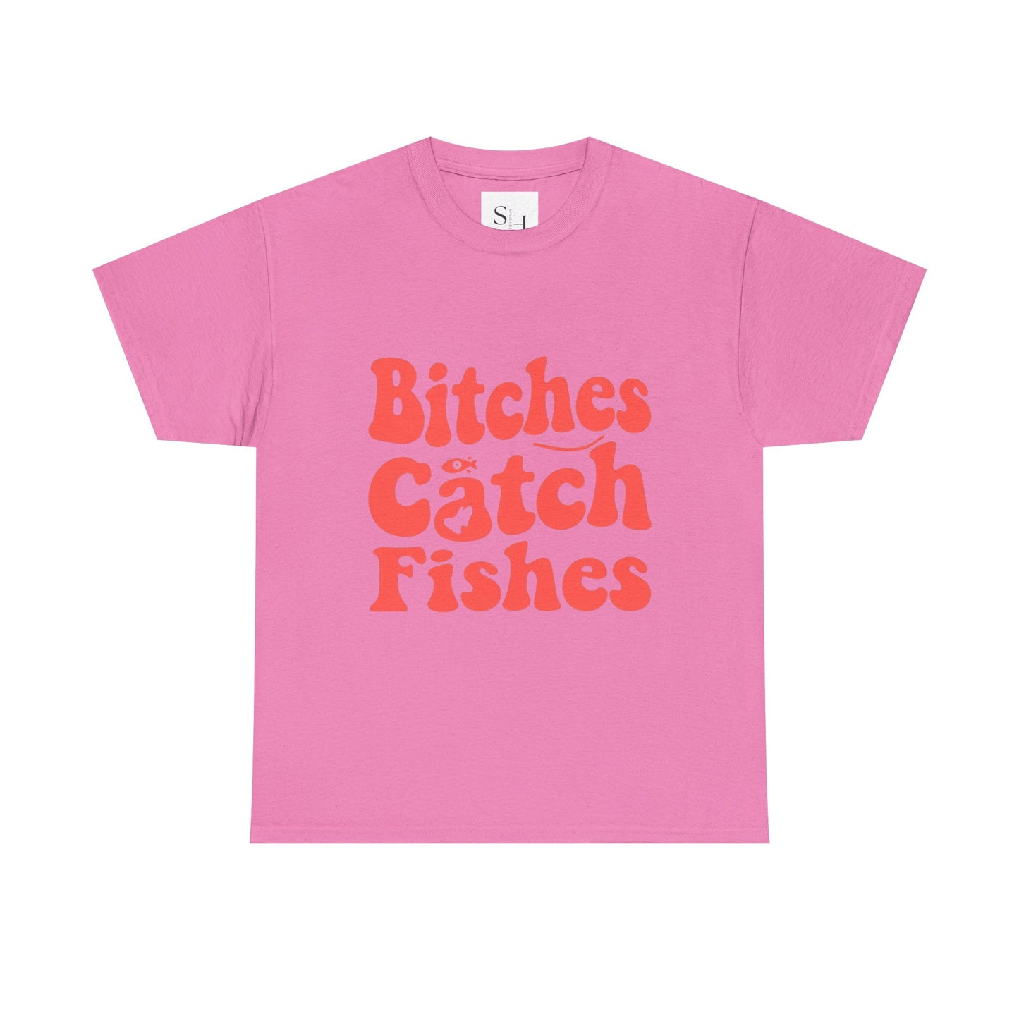 Bitches Catch Fishes Unisex Heavy Cotton Tee