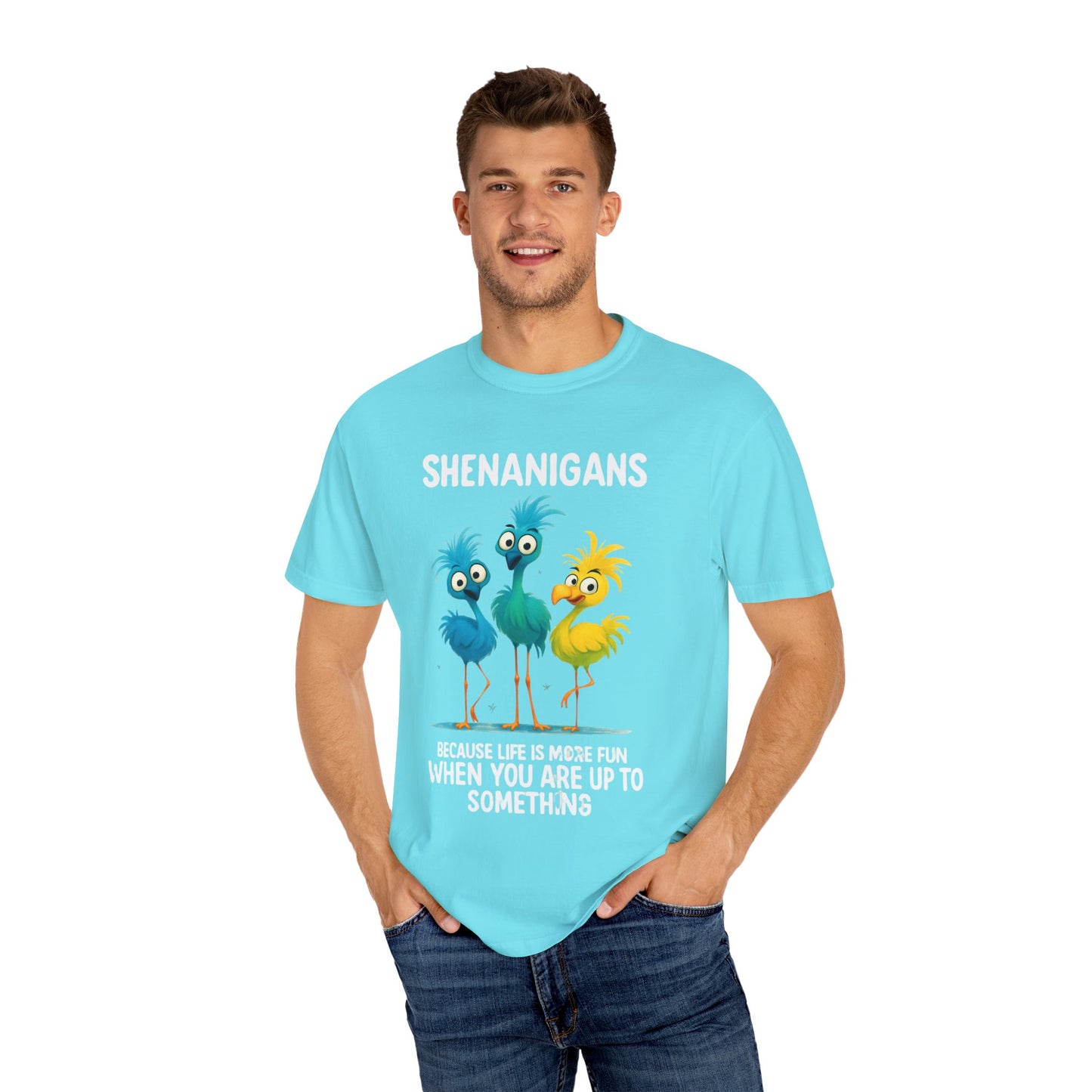 Shenanigans Unisex Garment-Dyed T-Shirt