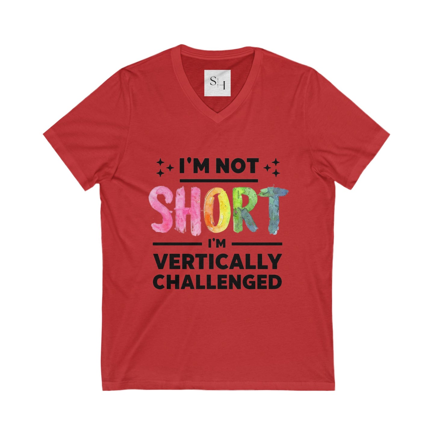 I'm Not Short I'm Vertically Challenged V-Neck Tee