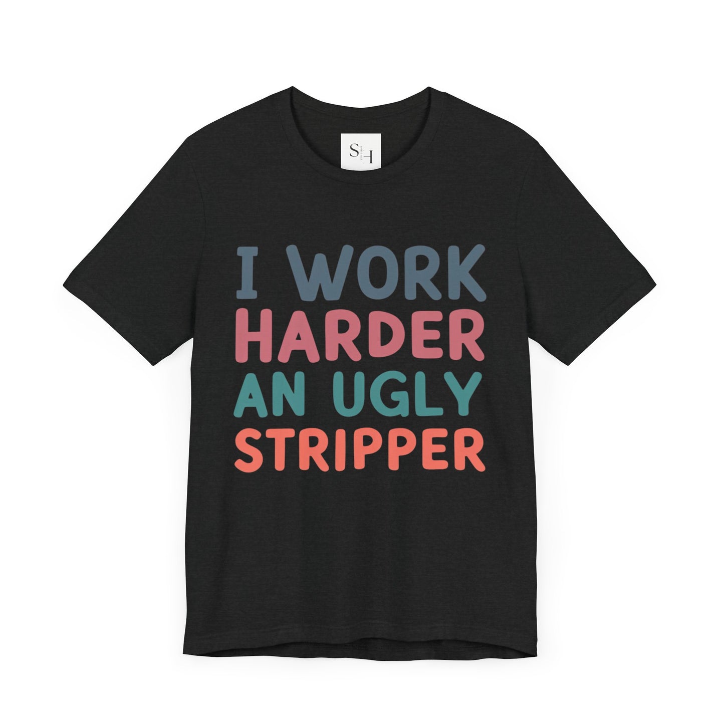 Ugly Stripper Unisex Jersey Short Sleeve Tee