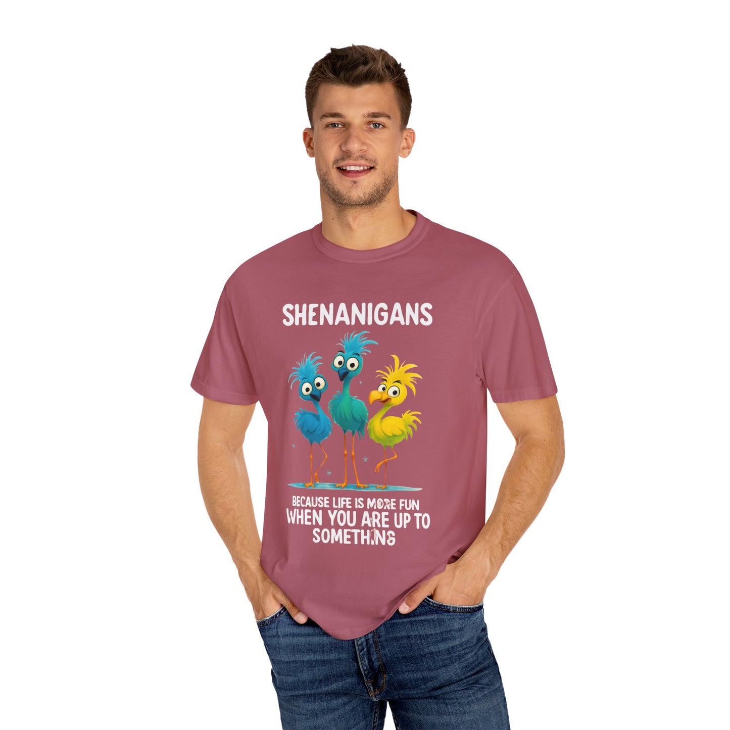 Shenanigans Unisex Garment-Dyed T-Shirt