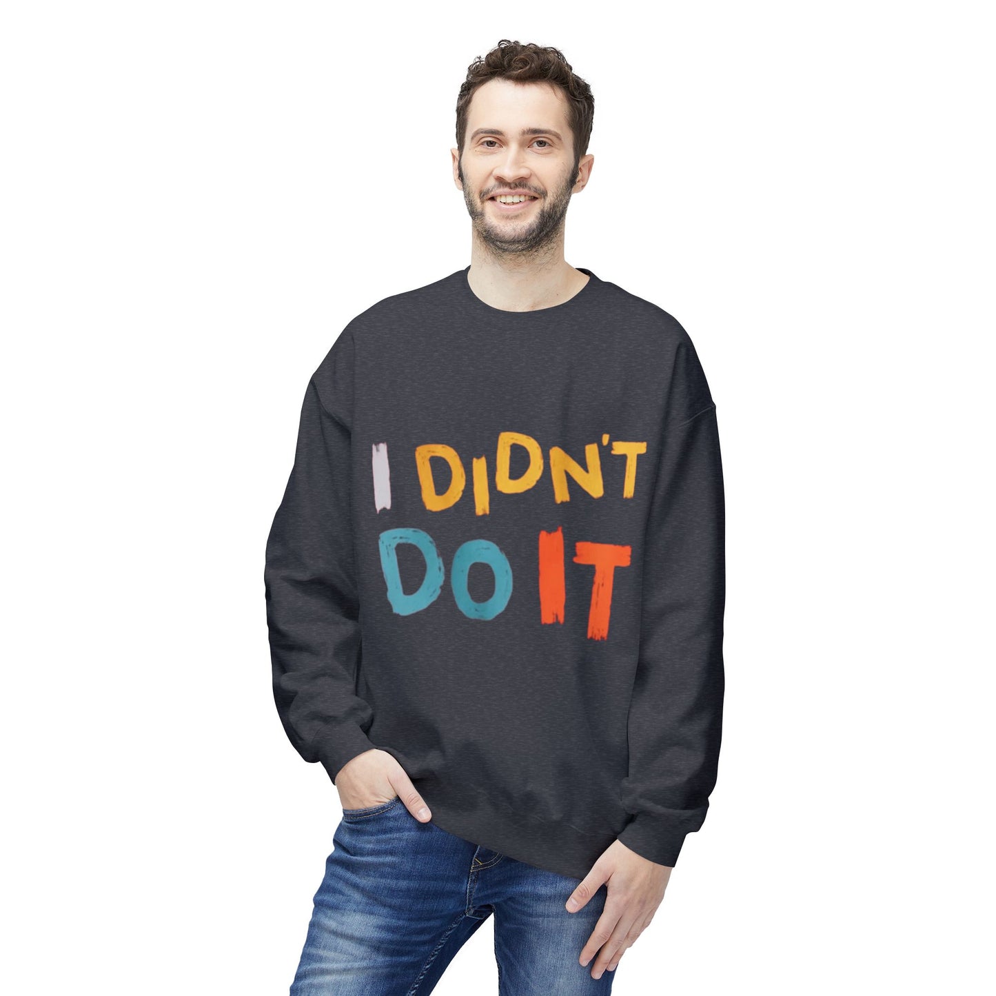 I Didn't Do It Unisex Crewneck Sweatshirt