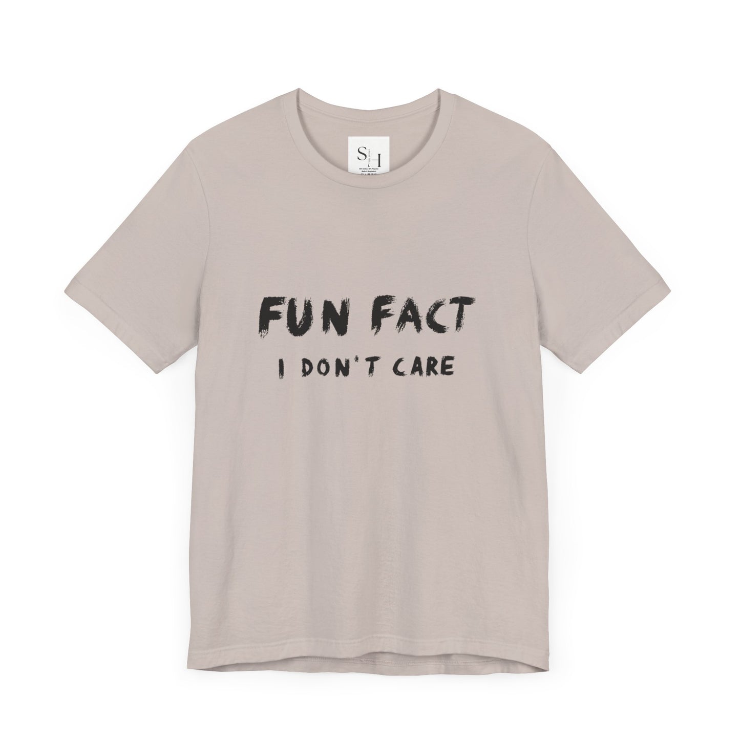 Fun Fact I Don't Care Short Sleeve Tee