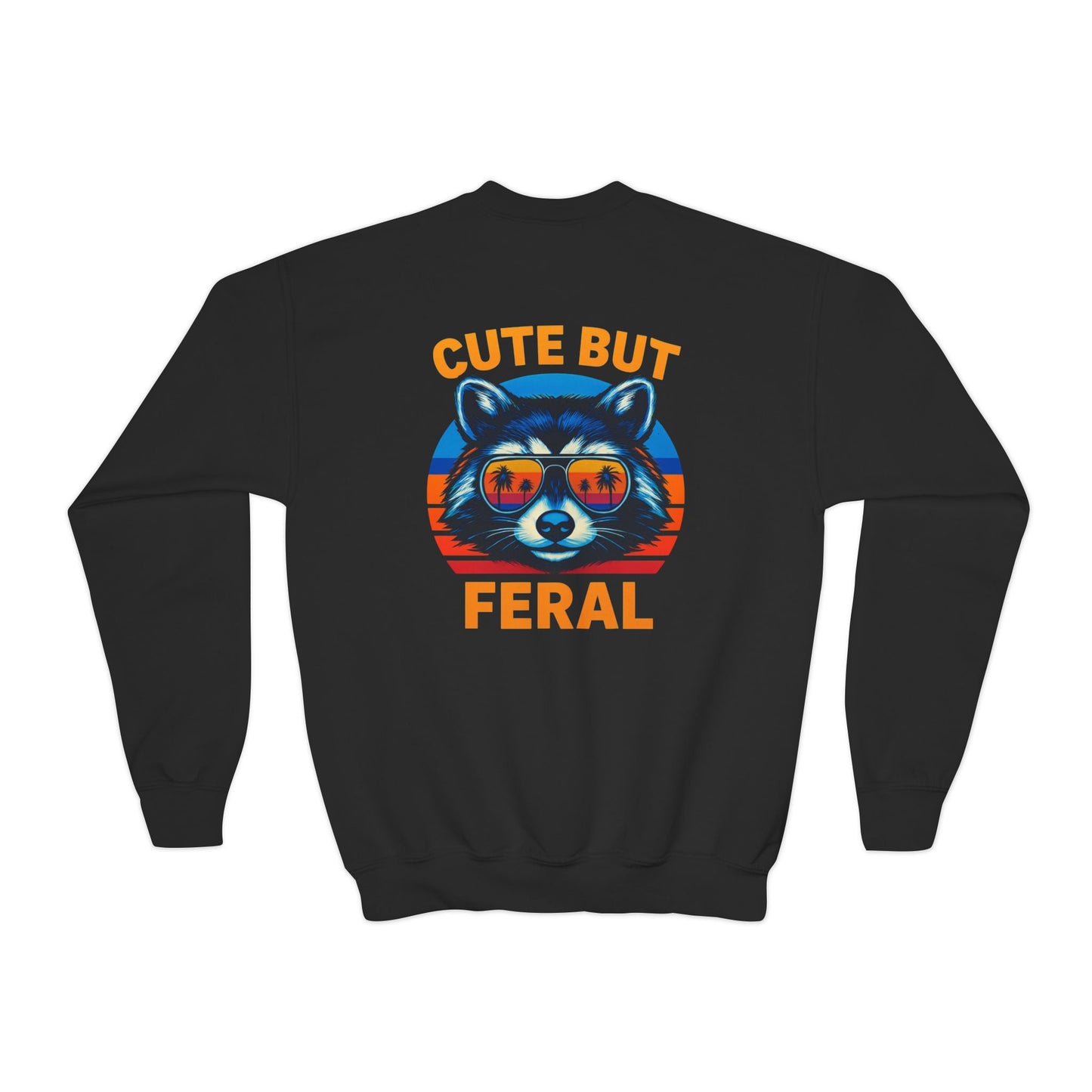 Cute But Feral Youth Sweatshirt