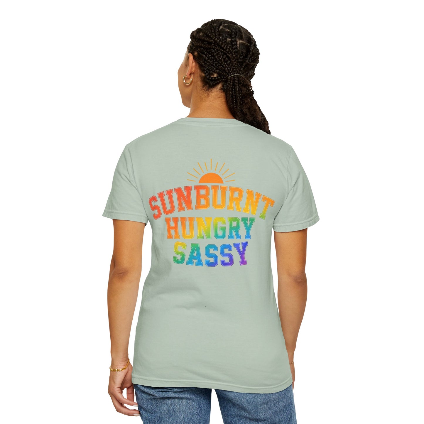 Sunburnt Hungry Sassy Garment-Dyed T-shirt