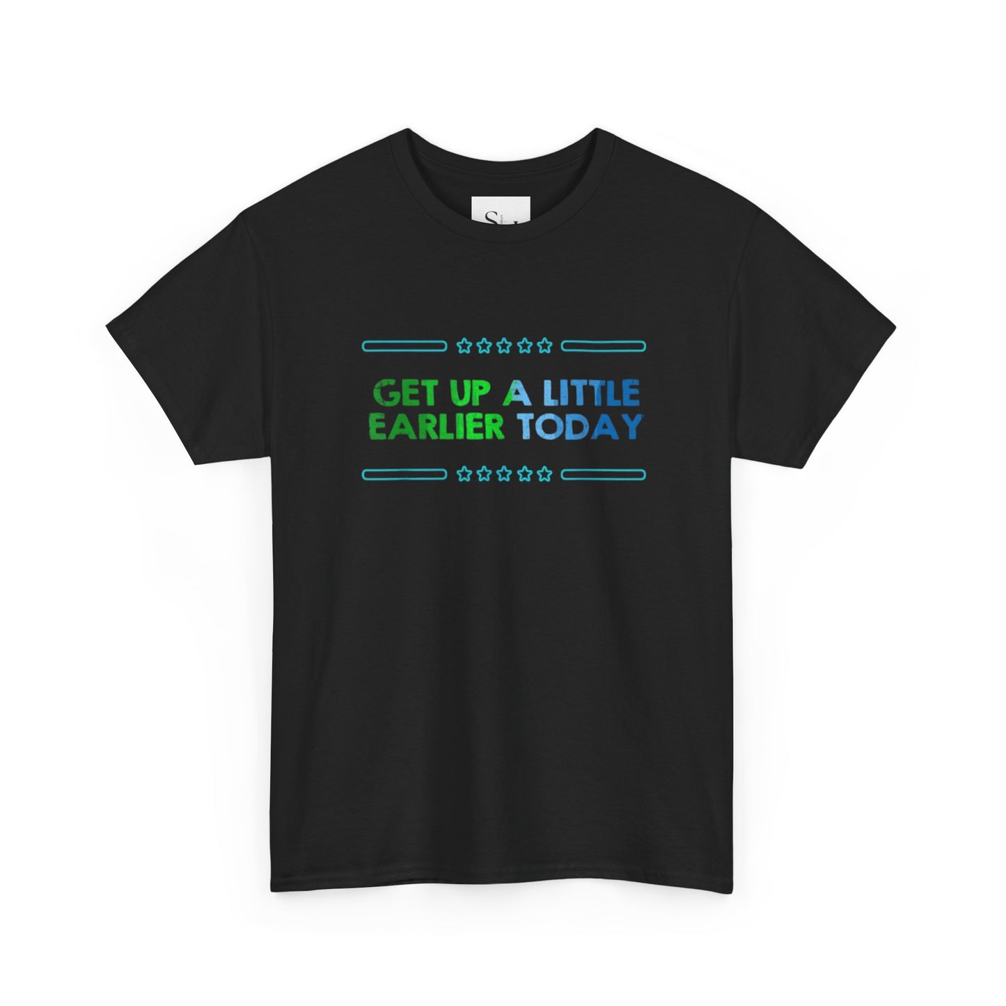 Get Up a Little Earlier Today Unisex Heavy Cotton Tee