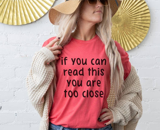 Too Close Graphic Tee