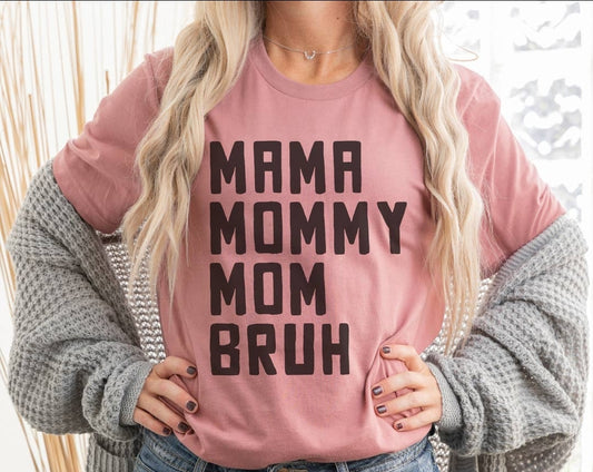 Mama to Bruh Graphic Tee