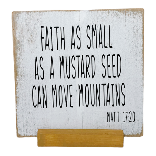 Mustard Seed Farmhouse Sign with Stand